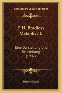 F. H. Bradleys Metaphysik