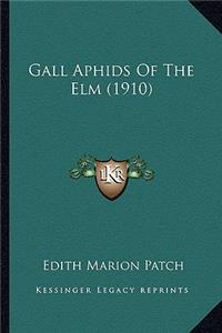 Gall Aphids Of The Elm (1910)