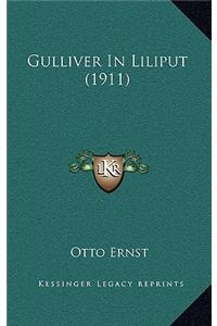 Gulliver In Liliput (1911)