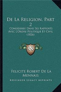 De La Religion, Part 2