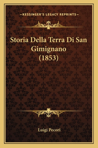 Storia Della Terra Di San Gimignano (1853)