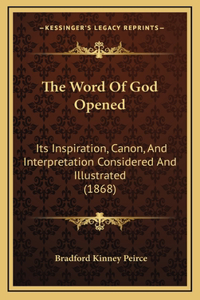 The Word Of God Opened