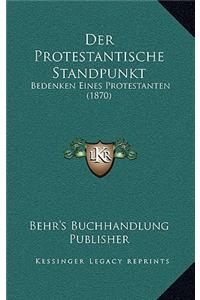 Der Protestantische Standpunkt