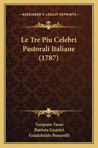 Le Tre Piu Celebri Pastorali Italiane (1787)
