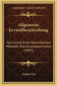 Allgemeine Krystallbeschreibung