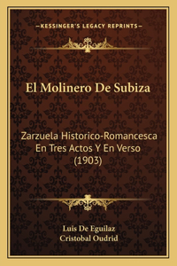 El Molinero de Subiza