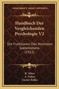 Handbuch Der Vergleichenden Psychologie V2