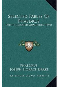 Selected Fables Of Phaedrus