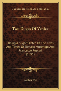 Two Doges Of Venice