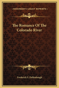 Romance Of The Colorado River