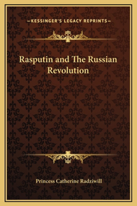 Rasputin and The Russian Revolution
