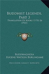 Buddhist Legends, Part 3
