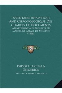 Inventaire Analytique And Chronologique Des Chartes Et Documents