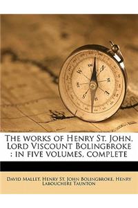 Works of Henry St. John, Lord Viscount Bolingbroke