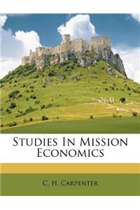 Studies in Mission Economics