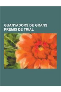 Guanyadors de Grans Premis de Trial
