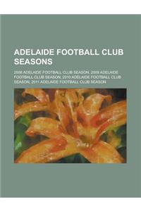 Adelaide Football Club Seasons