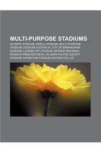 Multi-Purpose Stadiums: Olympic Stadium, Pirelli Stadium, Multi-Purpose Stadium, Stadium Australia, City of Birmingham Stadium