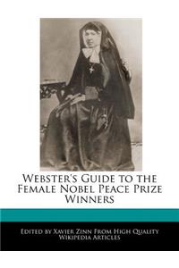 Webster's Guide to the Female Nobel Peace Prize Winners