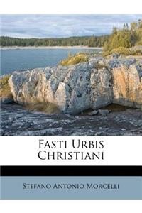 Fasti Urbis Christiani