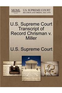 U.S. Supreme Court Transcript of Record Chrisman V. Miller