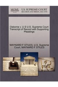 Osborne V. U S U.S. Supreme Court Transcript of Record with Supporting Pleadings