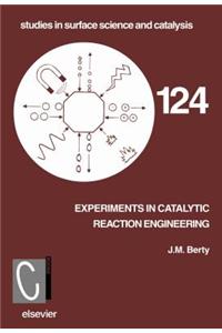 Experiments in Catalytic Reaction Engineering