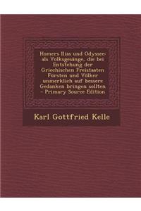Homers Ilias Und Odyssee