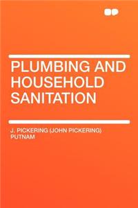 Plumbing and Household Sanitation