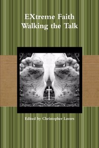 EXtreme Faith Walking the Talk