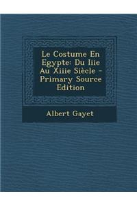 Le Costume En Egypte