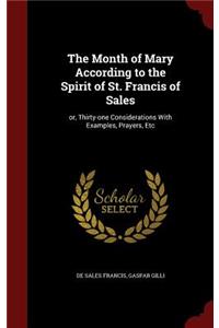 The Month of Mary According to the Spirit of St. Francis of Sales