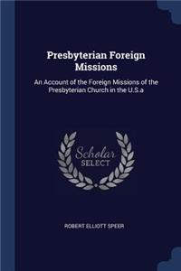 Presbyterian Foreign Missions