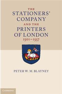 Stationers' Company and the Printers of London, 1501-1557 2 Volume Paperback Set