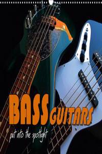Bass Guitars Put into the Spotlight 2017