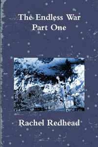 Endless War - Part One