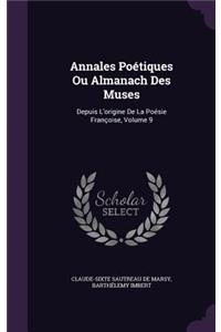 Annales Poétiques Ou Almanach Des Muses