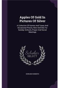 Apples Of Gold In Pictures Of Silver