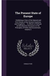 The Present State of Europe