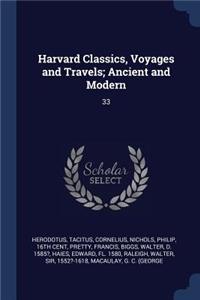 Harvard Classics, Voyages and Travels; Ancient and Modern