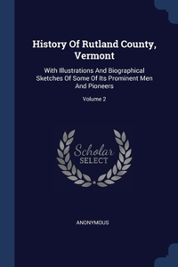 History Of Rutland County, Vermont