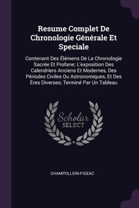 Resume Complet De Chronologie Générale Et Speciale