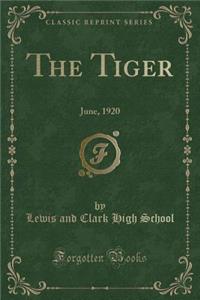 The Tiger: June, 1920 (Classic Reprint)