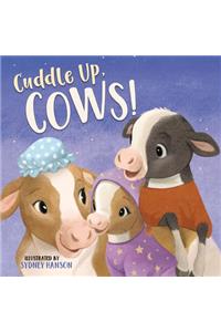Cuddle Up, Cows!