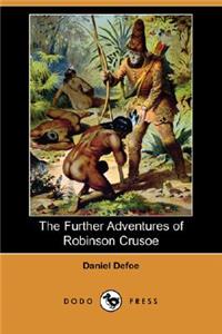 Further Adventures of Robinson Crusoe (Dodo Press)