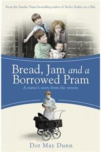 Bread, Jam and a Borrowed Pram