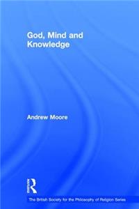God, Mind and Knowledge