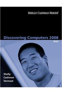 Discovering Computers 2008: Study Guide