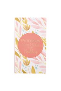 Promises from God for Mothers in Pink and Green Softcover Promise Book