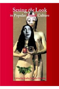 Sexing the Look in Popular Visual Culture